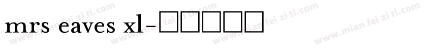 mrs eaves xl字体转换